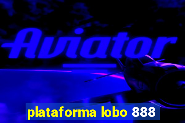 plataforma lobo 888
